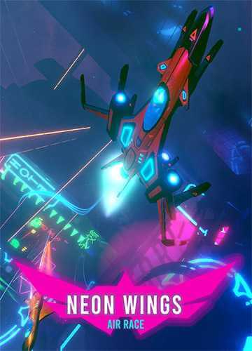Neon Wings: Air Race (2021) PC | RePack от FitGirl