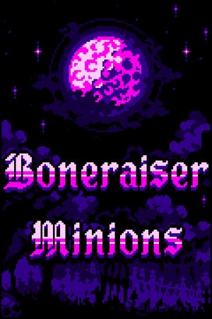 Boneraiser Minions (2023) PC | RePack от Morgoth Bauglir